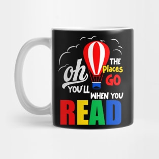 Oh The Places You’ll Go When You Read - Hot Air Balloon Mug